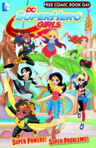 one of the many All Ages titles, DC Super Hero Girls
